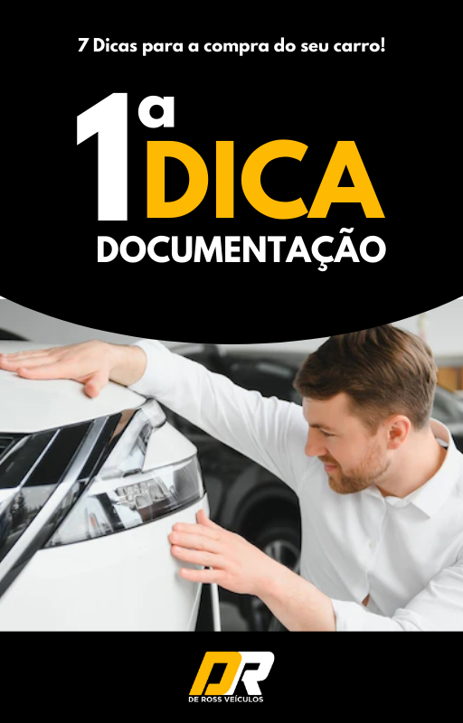 Checklist de compra de carro: 1 Verificar a documentação do carro