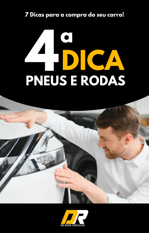 Checklist de compra de carro: 4- Verificar pneus e rodas do carro