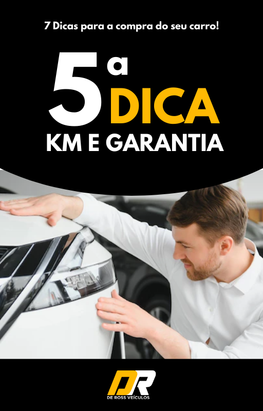 Checklist de compra de carro: 5-Verificando quilometragem e garantia